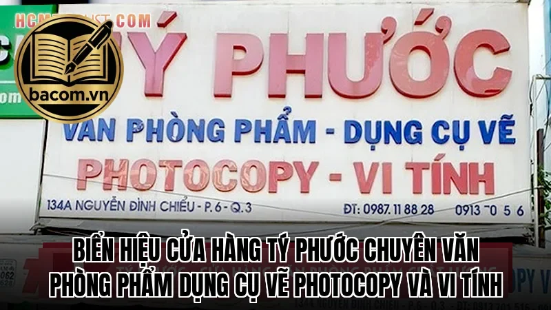 Biển hiệu cửa hàng Tý Phước chuyên văn phòng phẩm dụng cụ vẽ photocopy và vi tính