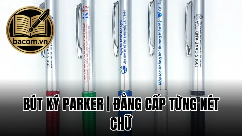 Bút Ký Parker | Đẳng Cấp Từng Nét Chữ