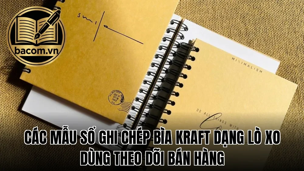 Các mẫu sổ ghi chép bìa kraft dạng lò xo dùng theo dõi bán hàng