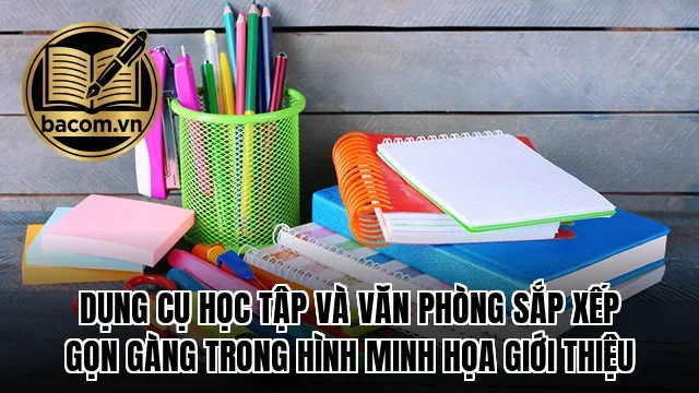 Dụng cụ học tập và văn phòng sắp xếp gọn gàng trong hình minh họa giới thiệu