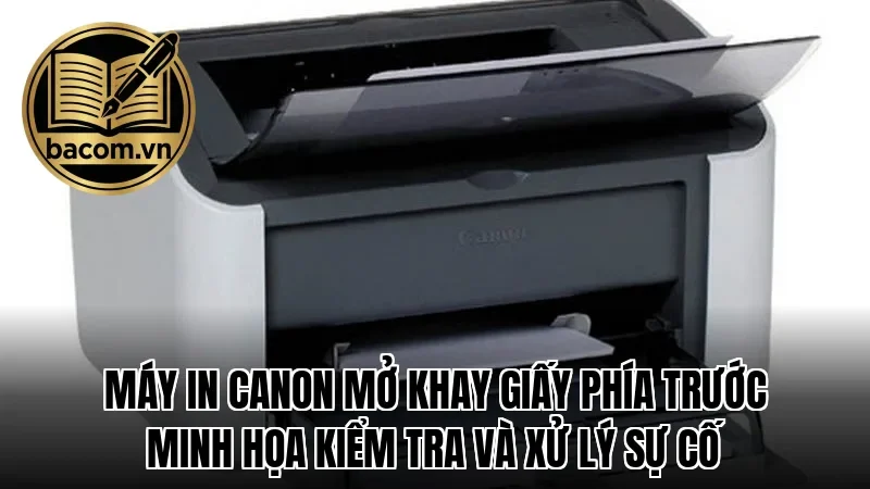 Máy in Canon mở khay giấy phía trước minh họa kiểm tra và xử lý sự cố