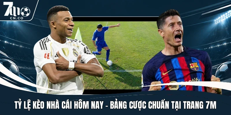 ty-le-keo-nha-cai-hom-nay-bang-cuoc-chuan-tai-trang-7m
